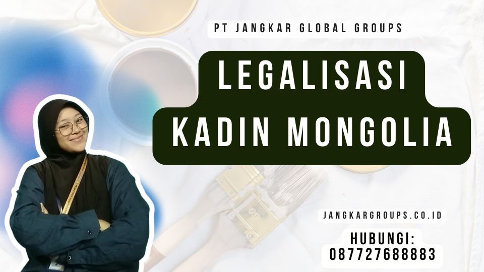 Legalisasi Kadin Mongolia