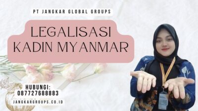 Legalisasi Kadin Myanmar