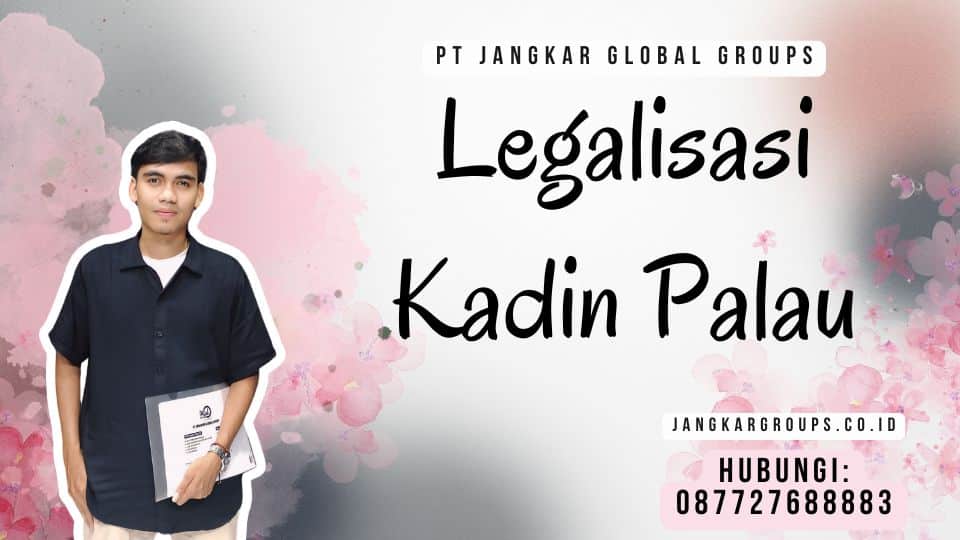 Legalisasi Kadin Palau