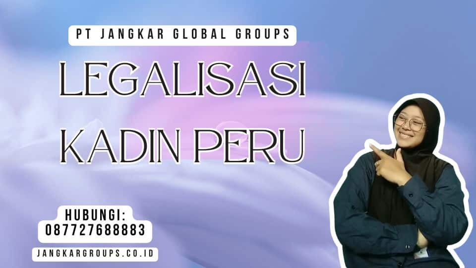 Legalisasi Kadin Peru