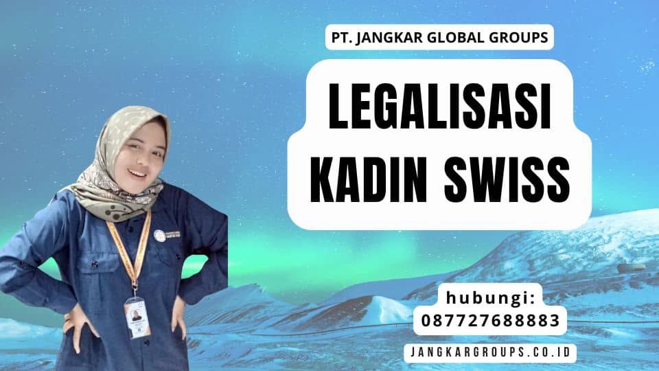 Legalisasi Kadin Swiss