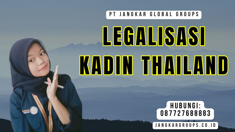 Legalisasi Kadin Thailand