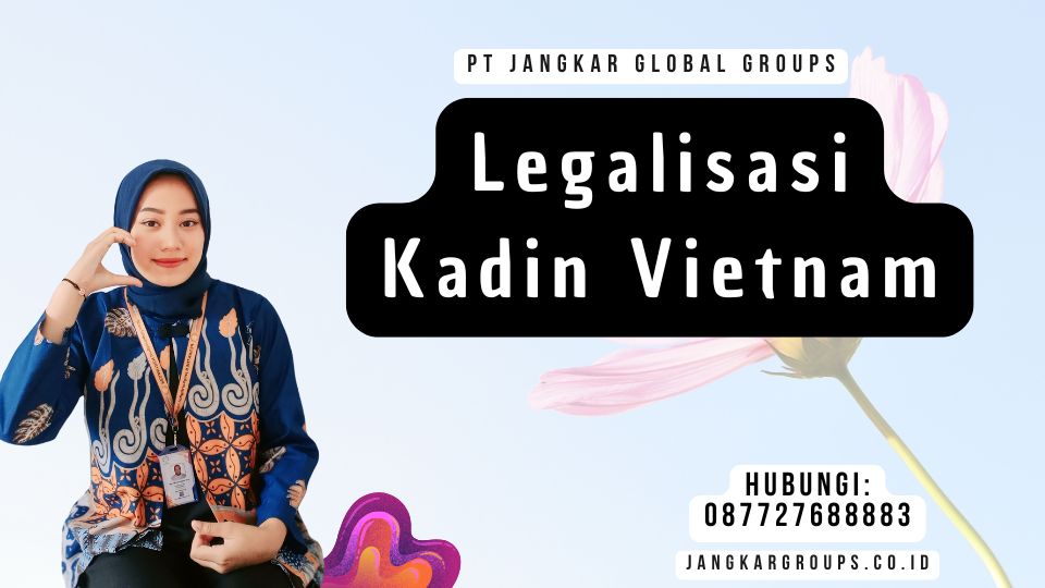 Legalisasi Kadin Vietnam
