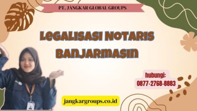 Legalisasi Notaris Banjarmasin