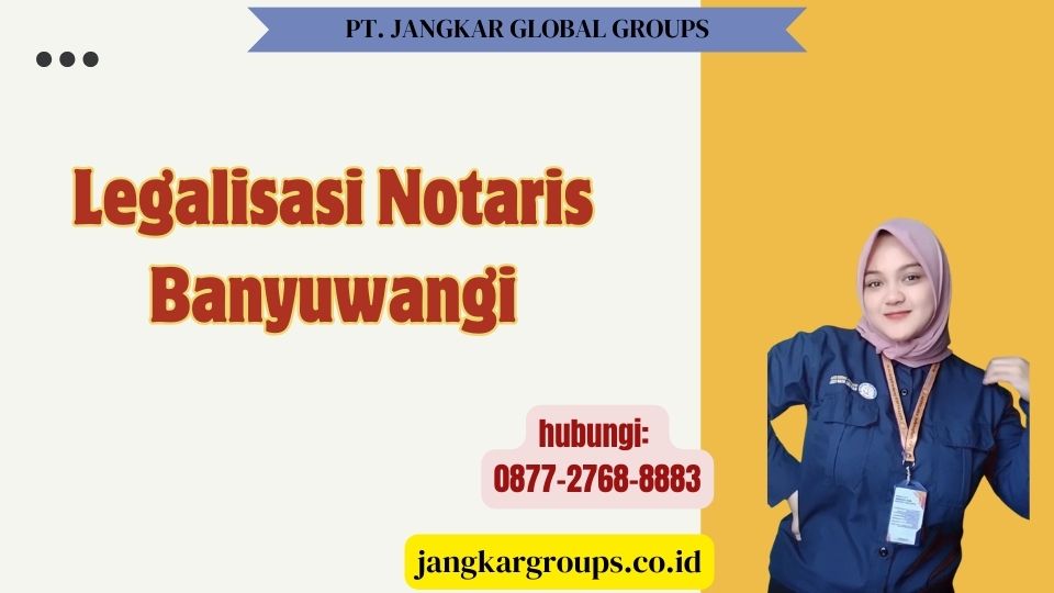 Legalisasi Notaris Banyuwangi