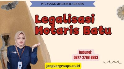 Legalisasi Notaris Batu