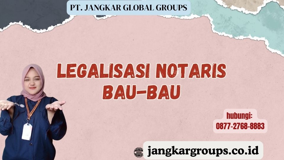 Legalisasi Notaris Bau-Bau