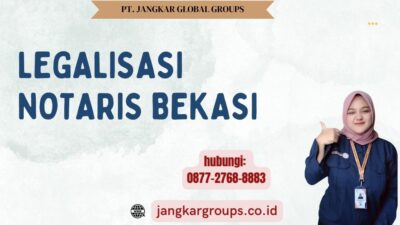 Legalisasi Notaris Bekasi