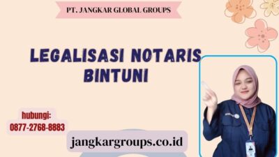 Legalisasi Notaris Bintuni