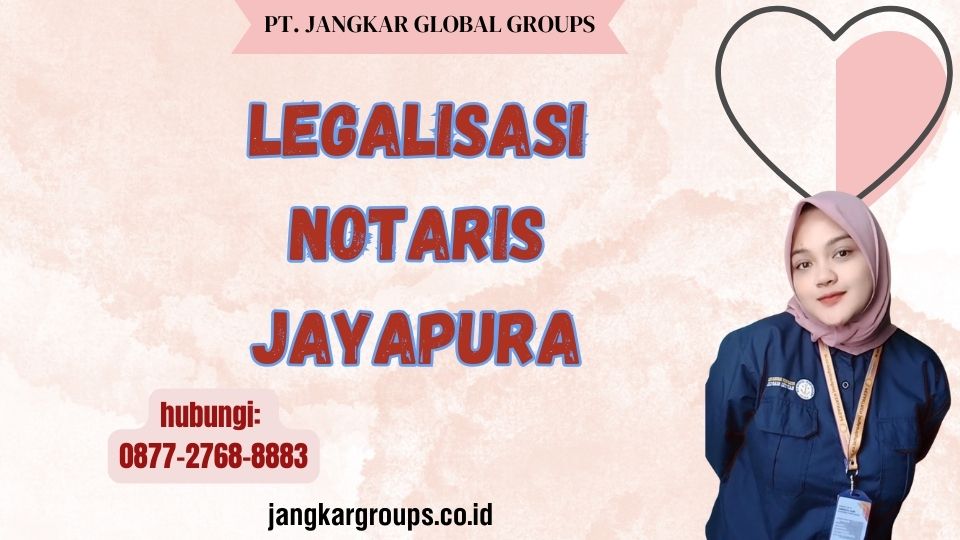 Legalisasi Notaris Jayapura