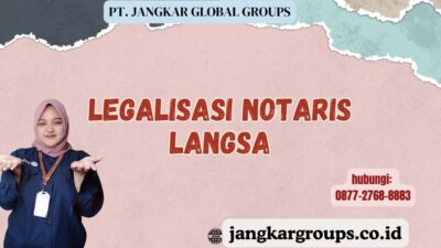 Legalisasi Notaris Langsa