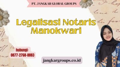 Legalisasi Notaris Manokwari