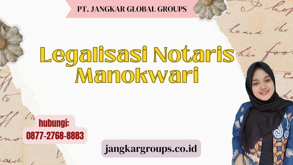Legalisasi Notaris Manokwari