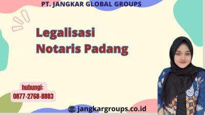 Legalisasi Notaris Padang