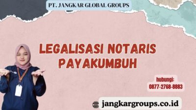 Legalisasi Notaris Payakumbuh