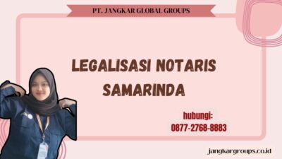 Legalisasi Notaris Samarinda