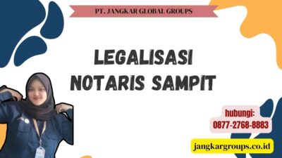 Legalisasi Notaris Sampit