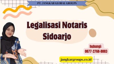 Legalisasi Notaris Sidoarjo