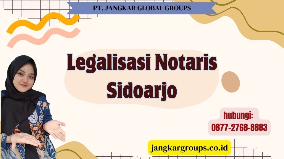 Legalisasi Notaris Sidoarjo