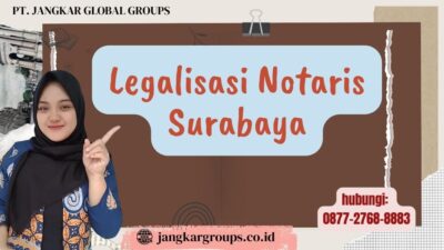 Legalisasi Notaris Surabaya
