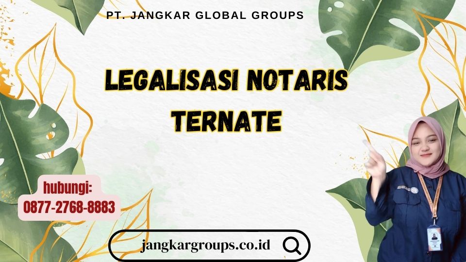 Legalisasi Notaris Ternate