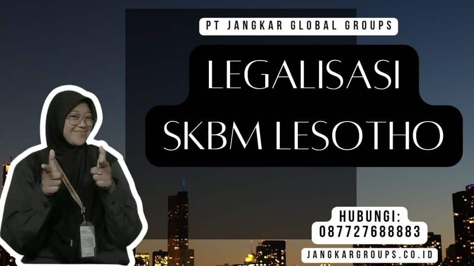 Legalisasi SKBM Lesotho