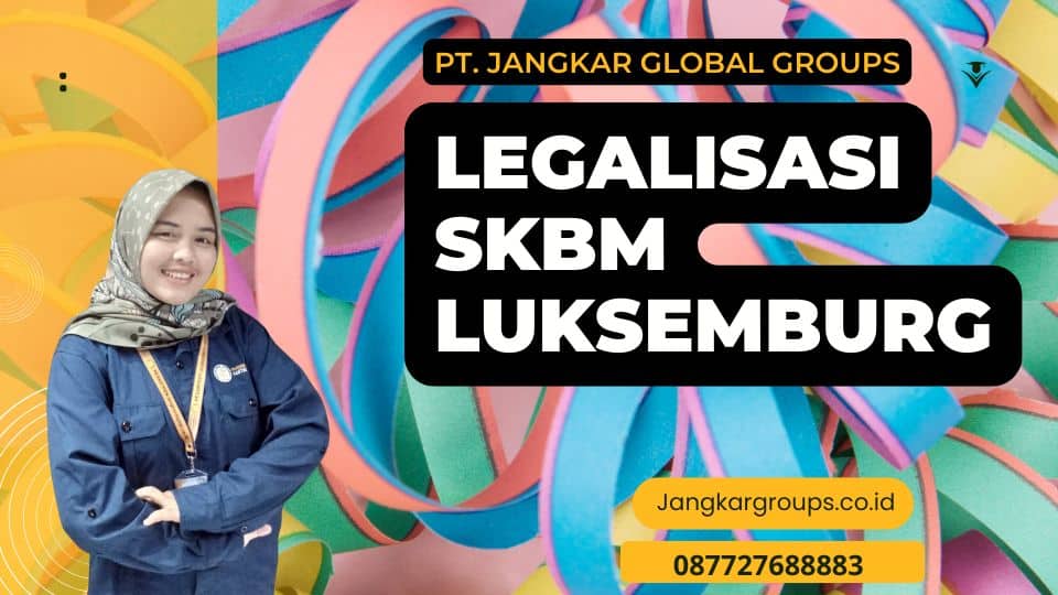 Legalisasi SKBM Luksemburg