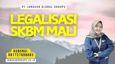Legalisasi SKBM Mali