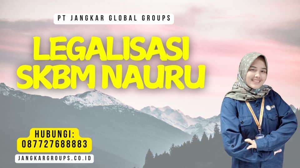 Legalisasi SKBM Nauru