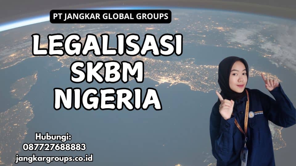 Legalisasi SKBM Nigeria