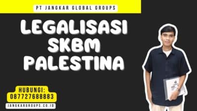 Legalisasi SKBM Palestina