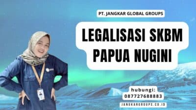 Legalisasi SKBM Papua Nugini