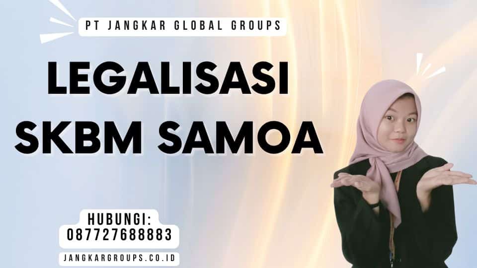 Legalisasi SKBM Samoa