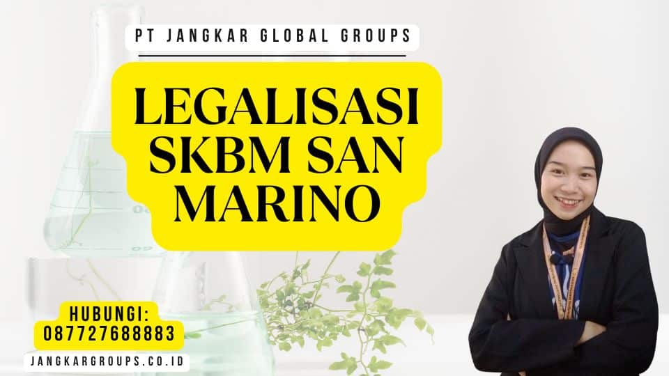 Legalisasi SKBM San Marino