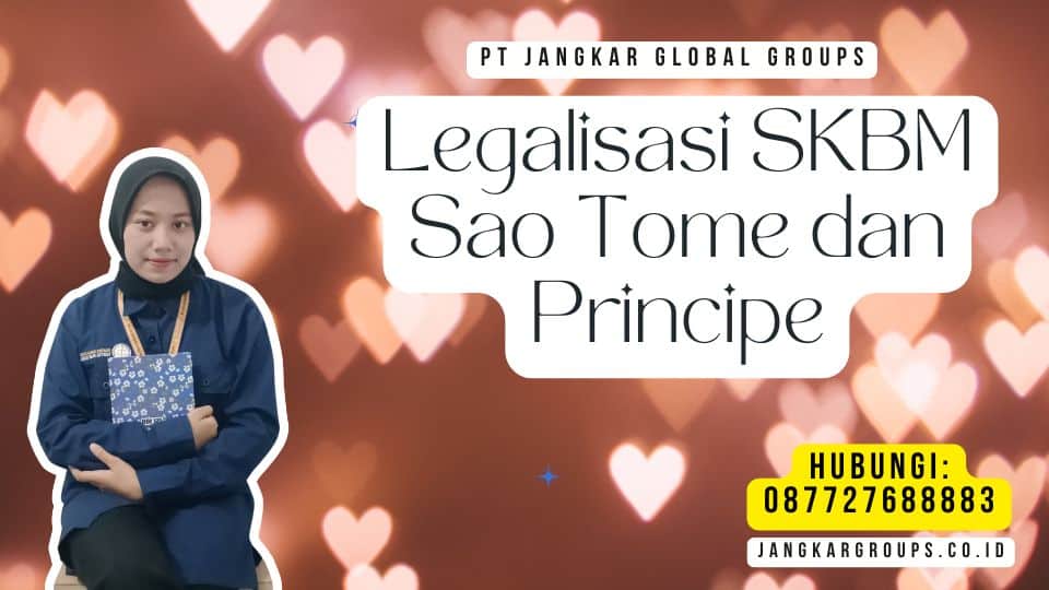 Legalisasi SKBM Sao Tome dan Principe