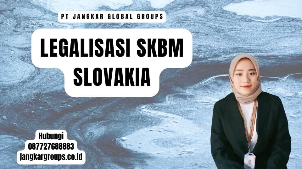 Legalisasi SKBM Slovakia