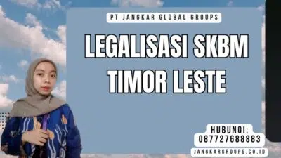 Legalisasi SKBM Timor Leste