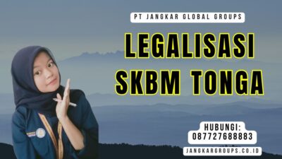 Legalisasi SKBM Tonga