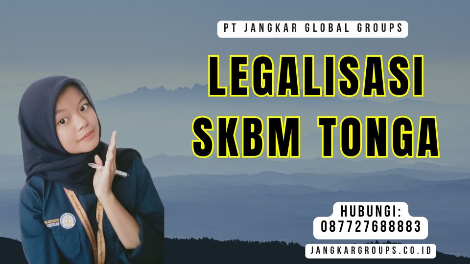 Legalisasi SKBM Tonga