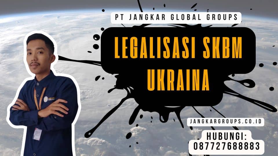 Legalisasi SKBM Ukraina