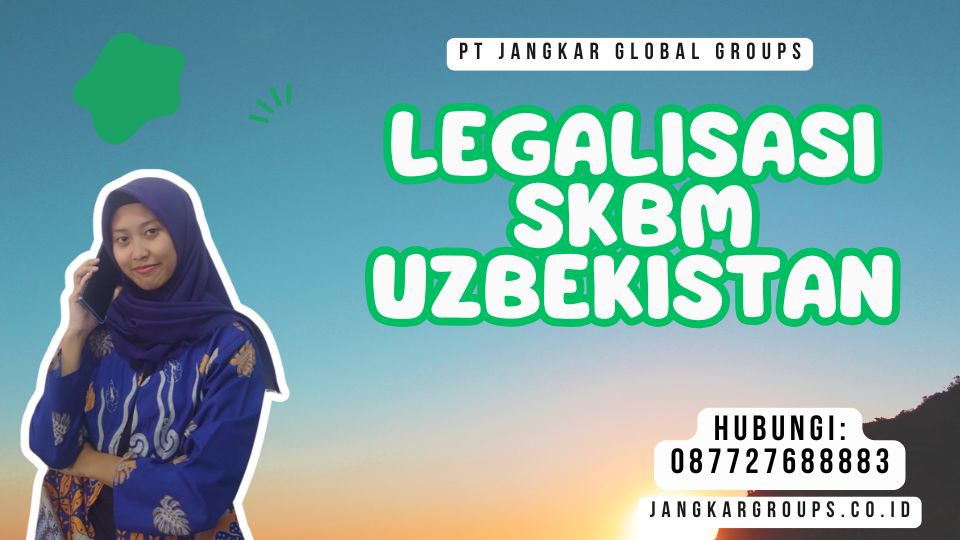 Legalisasi SKBM Uzbekistan