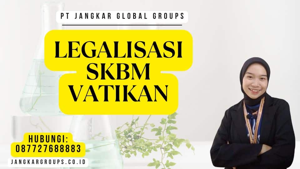 Legalisasi SKBM Vatikan