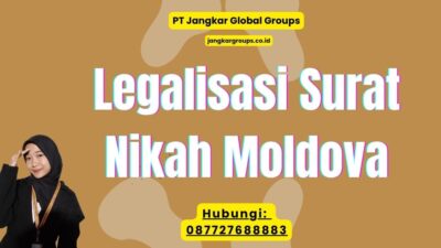Legalisasi Surat Nikah Moldova