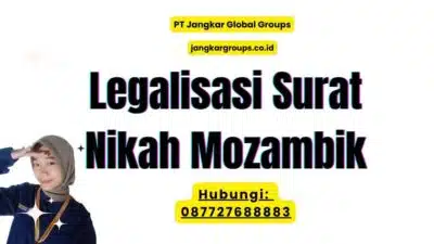 Legalisasi Surat Nikah Mozambik