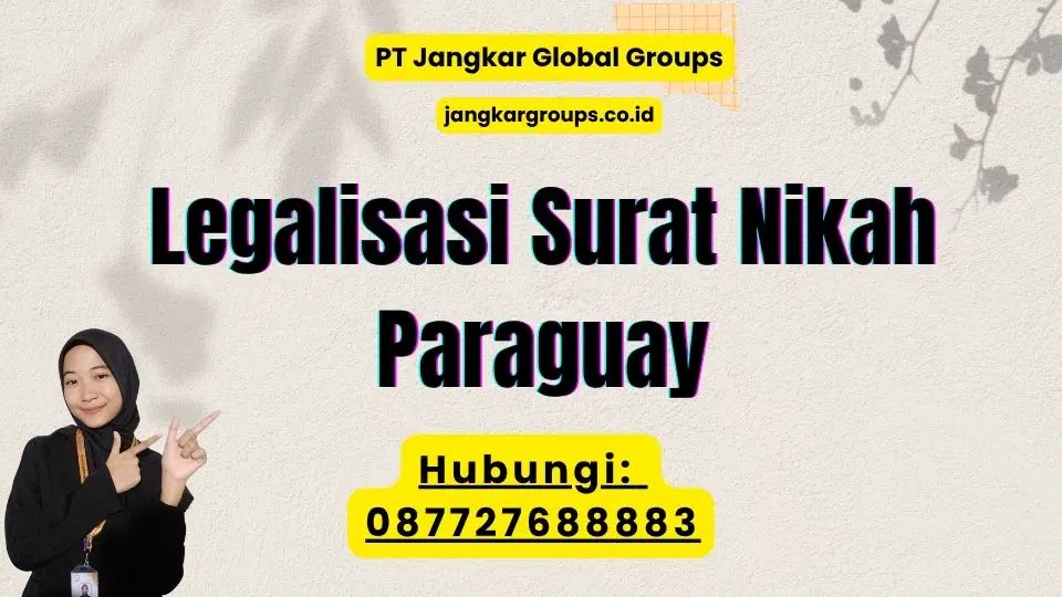 Legalisasi Surat Nikah Paraguay