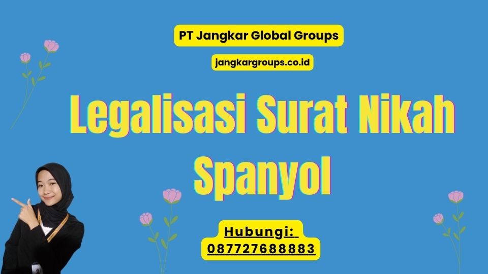 Legalisasi Surat Nikah Spanyol