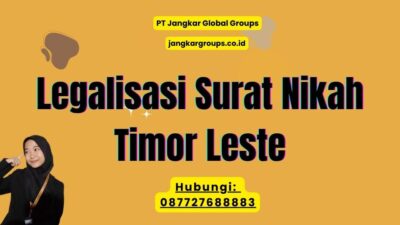 Legalisasi Surat Nikah Timor Leste