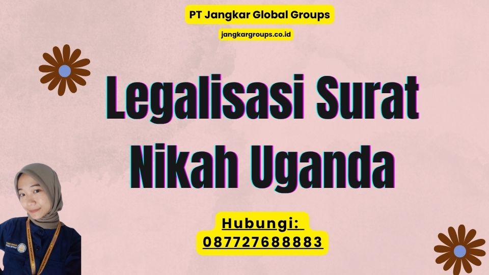 Legalisasi Surat Nikah Uganda