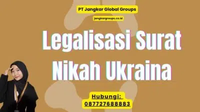 Legalisasi Surat Nikah Ukraina