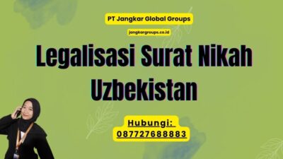 Legalisasi Surat Nikah Uzbekistan
